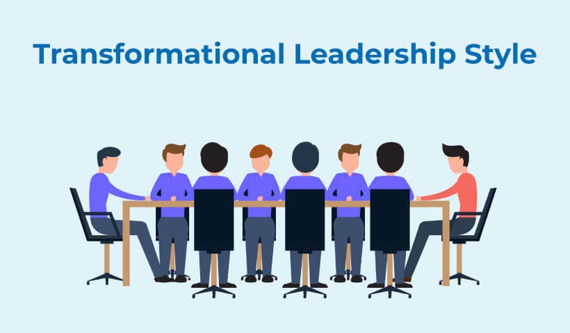 Transformational Leadership Style 
